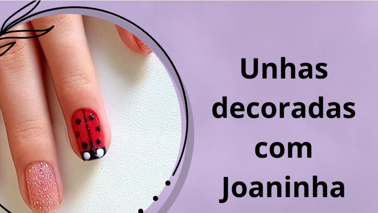Unha Decorada Joaninha