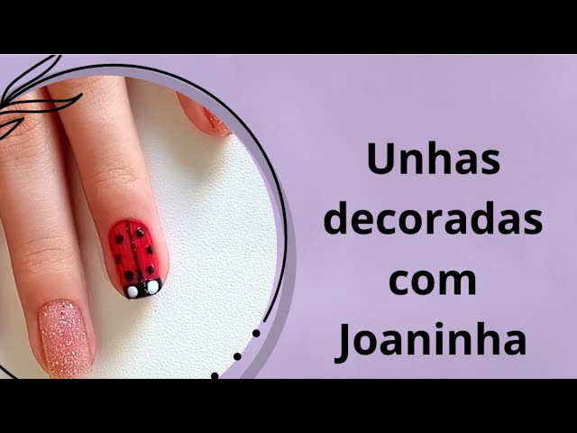 Unha Decorada Joaninha